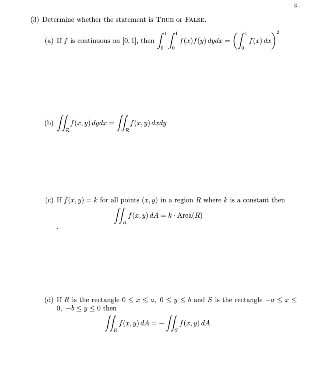  (3) Determine whether the statement is TRUE or FALSE. (a) If
