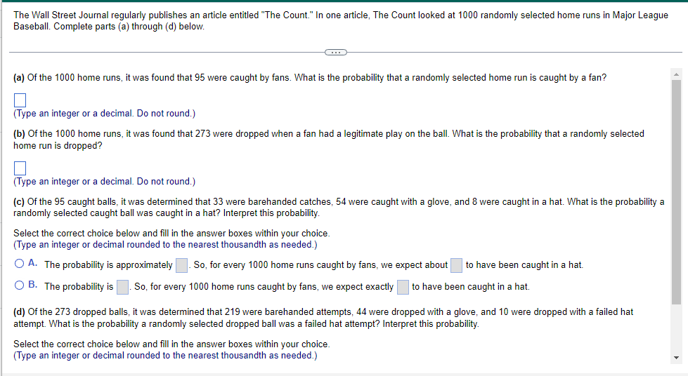 the 95 caught balls, it was determined that 33 were barehanded catches,