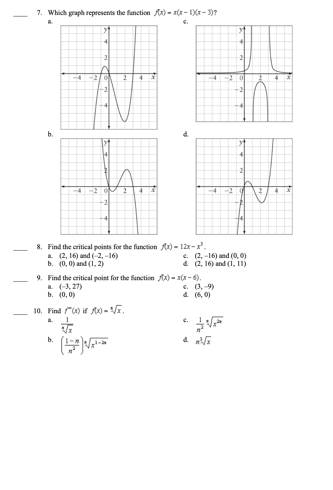 a. c. 8. Find the critical points for the function x) =