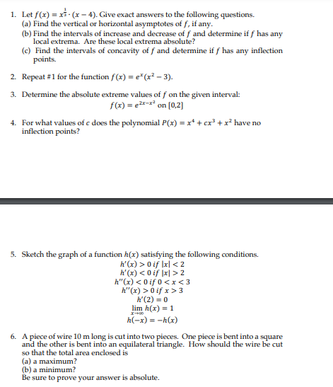 1. Let f(x) = xi . (x - 4). Give exact