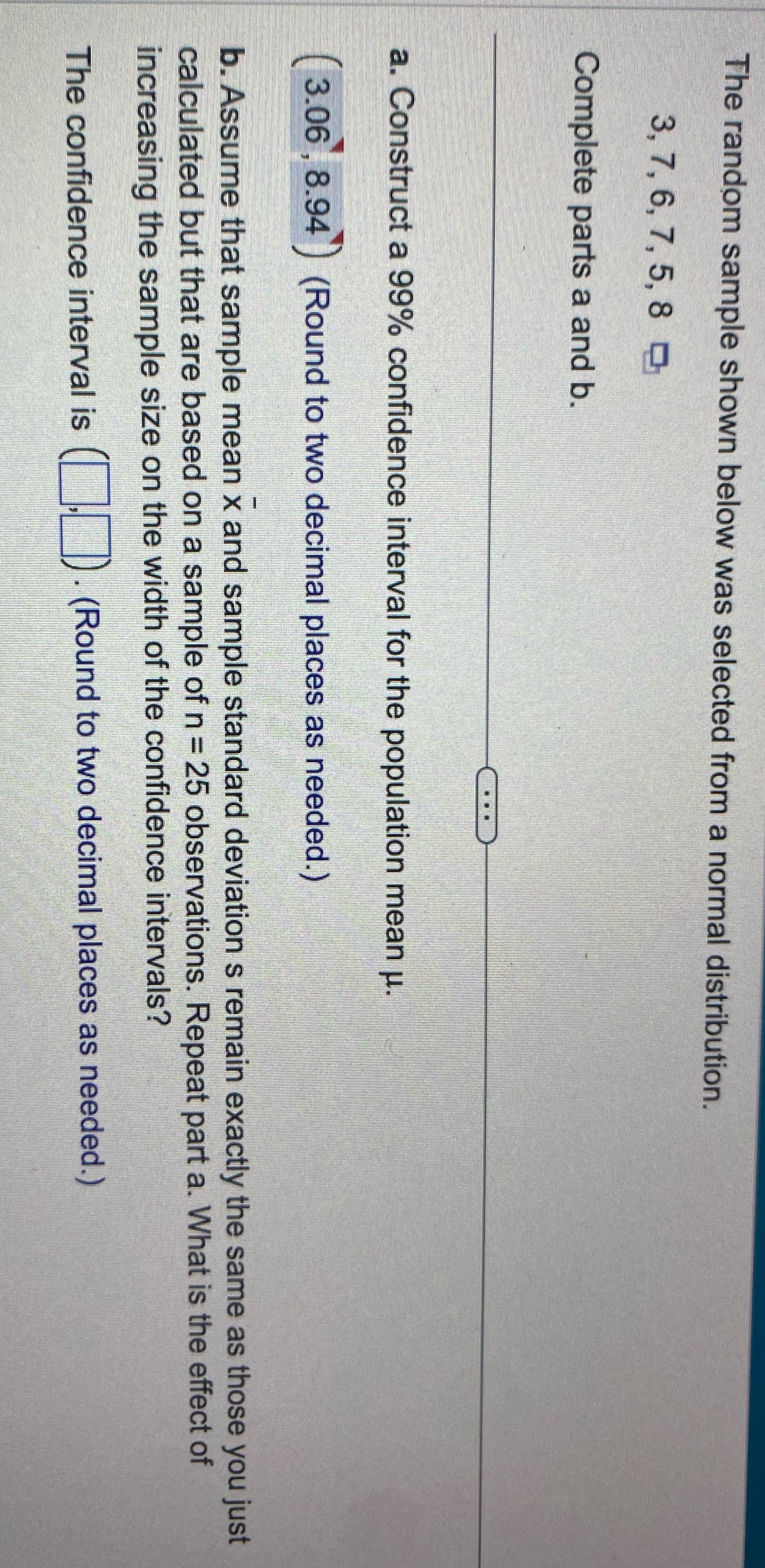  The random sample shown below was selected from a normal distribution.