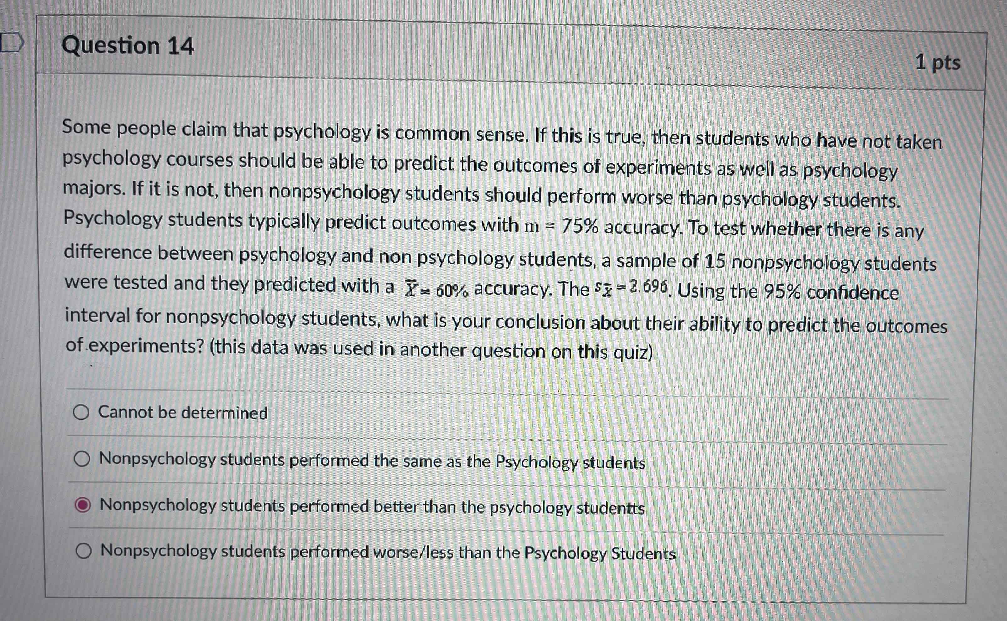 outcomes with m = 75% accuracy. To test whether there is any
