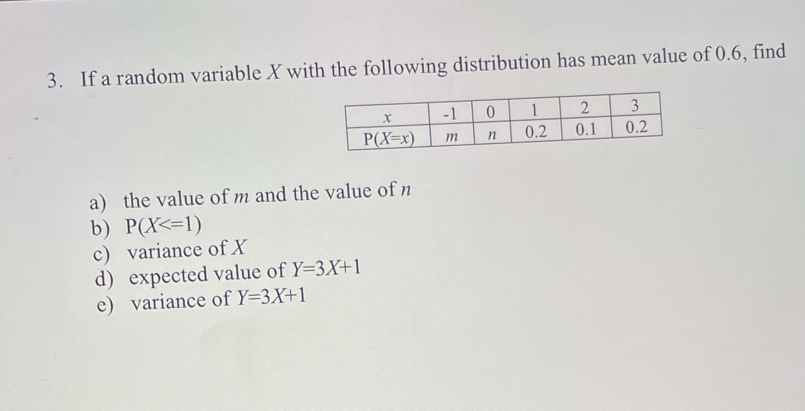 3 3. If a random variable X with the following distribution has