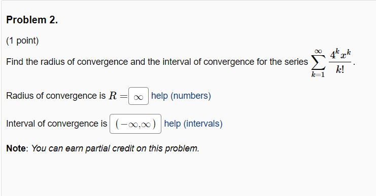 the interval of convergence for the series Radius of convergence is R