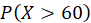 $75, how many standard deviations are their earnings away from the mean?Calculate