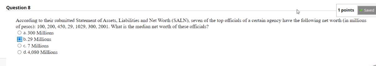 6 O c. 5 O d.-3Question 8 1 points Saved According to