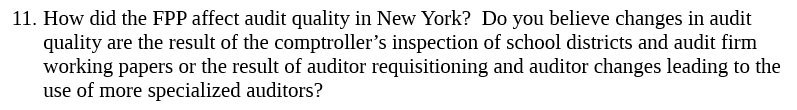 York ? Do you believe changes in audit quality are the result