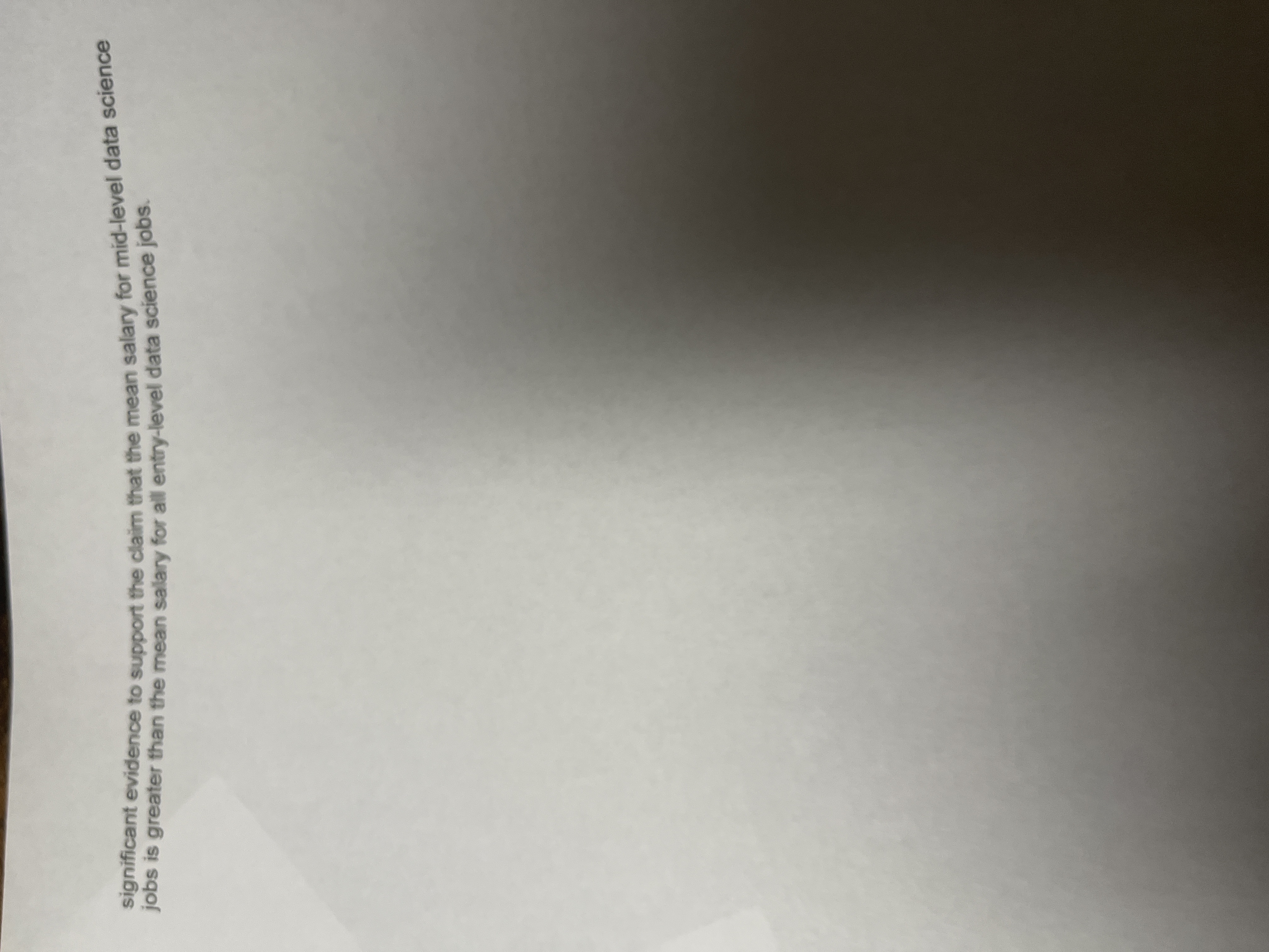 data science jobs. 1. [4] Describe the two samples selected. 79 entry-level