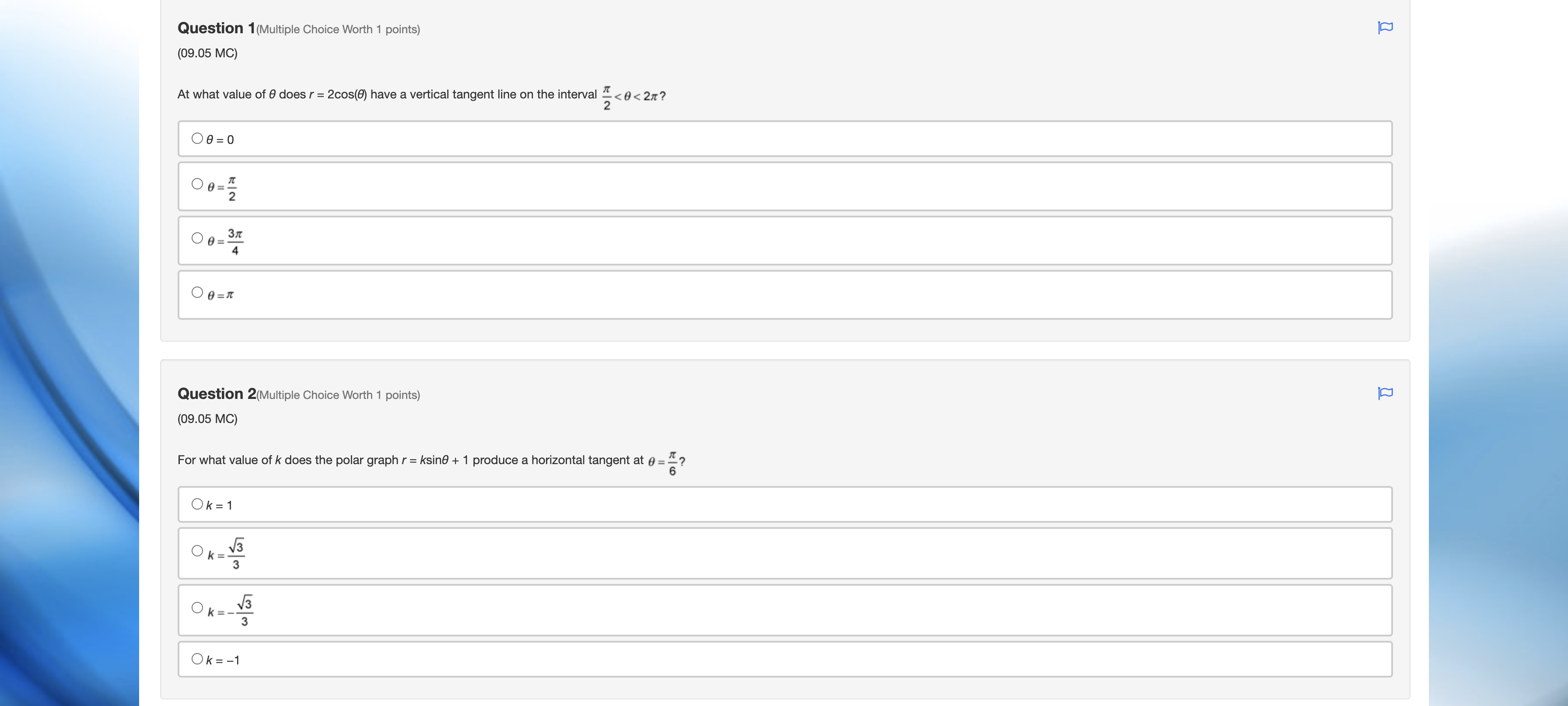 at 0 = [ for the polar curve r = sino. O