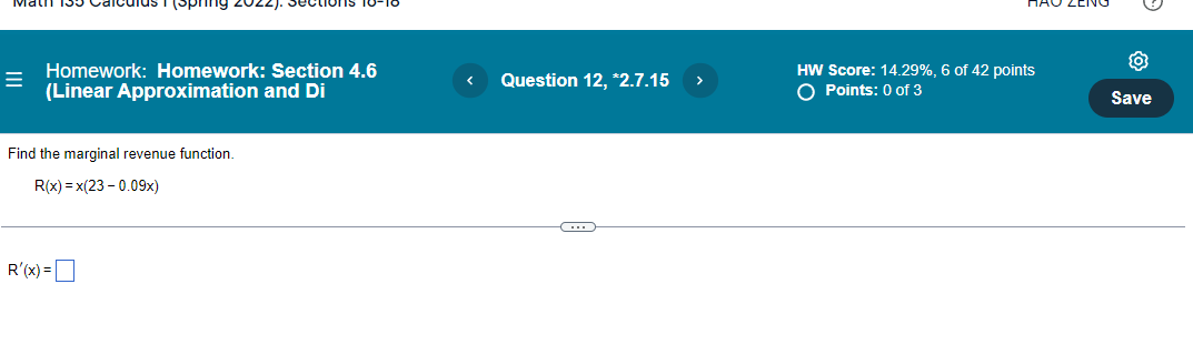 Homework: Homework: Section 4.6 (Linear Approximation and Di Find the marginal revenue