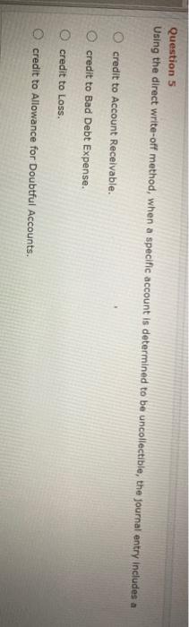 O credit to Allowance for Doubtful Accounts. Question 13 Under IFRS, the