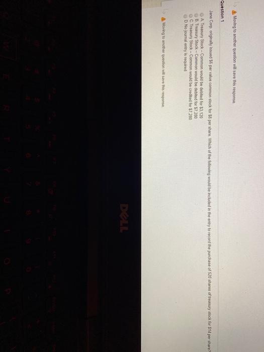  Moving to another question will save this response Question 1 Jane