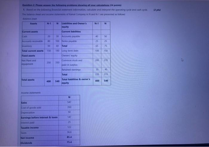 2 Please answer the following problems showing all your calculations (24