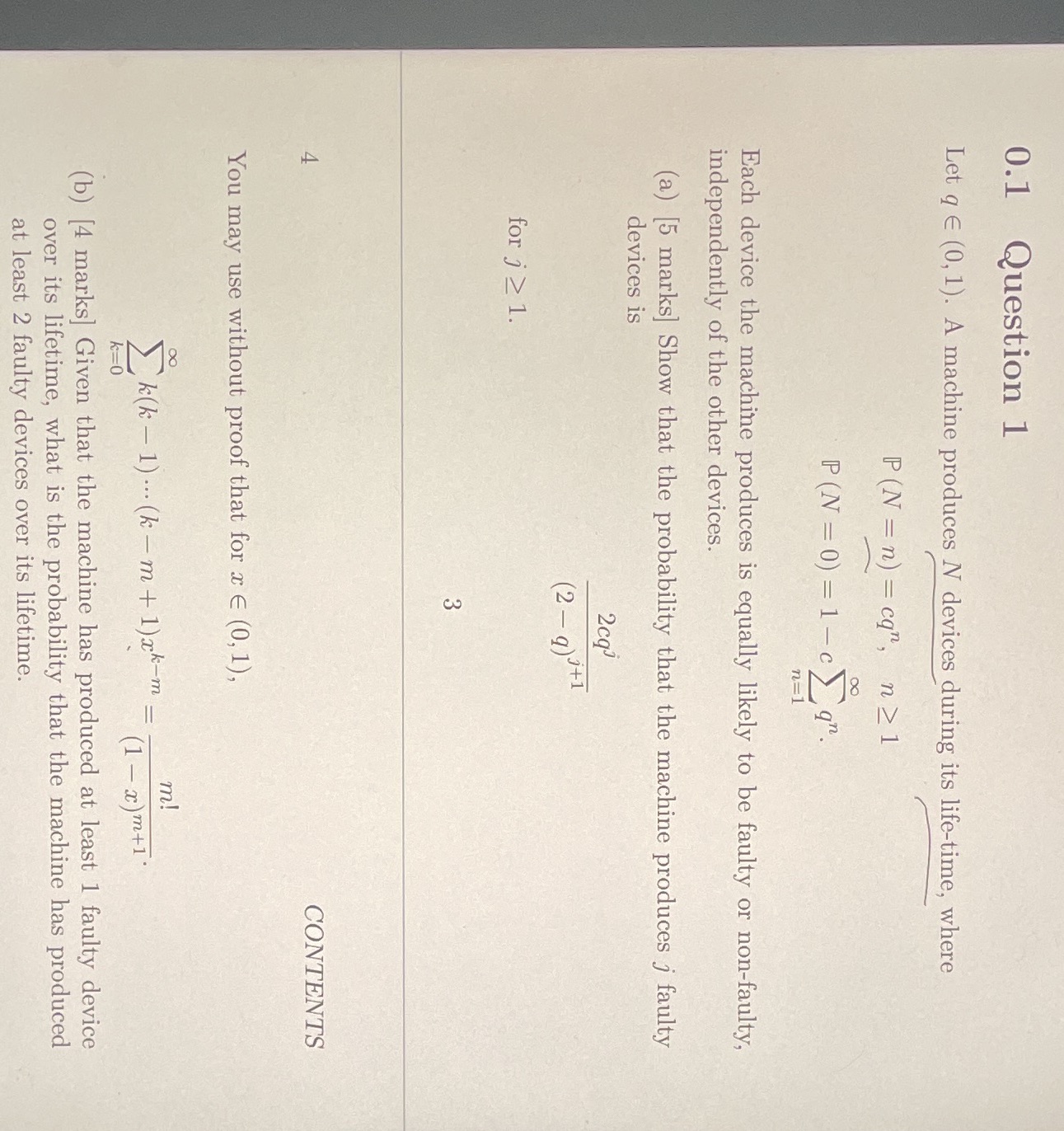  0.1 Question 1 Let q E (0, 1). A machine produces