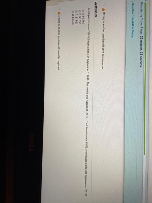 question will save this response DELL loe Completion Status: Close Window Moving