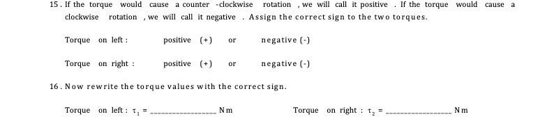 , we will call it positive . If the torque would cause