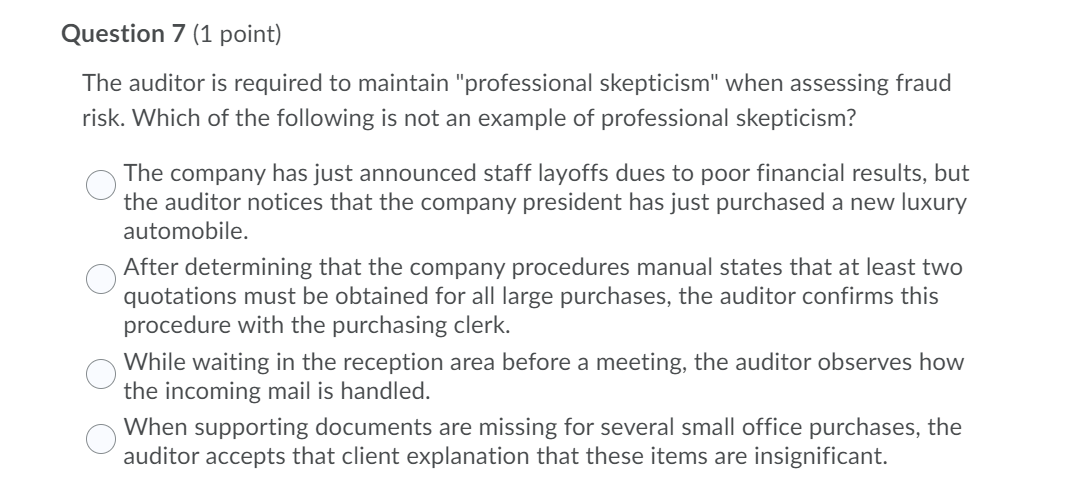 be examined for approval in order for the auditor to gain reasonable