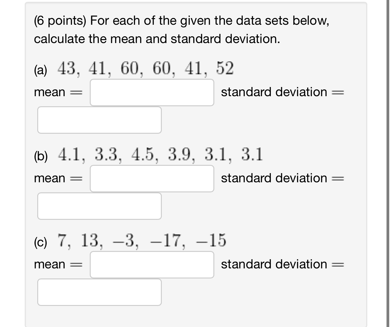 calculate the mean and standard deviation. (a) 4:3, 41, 60, 60, 41,