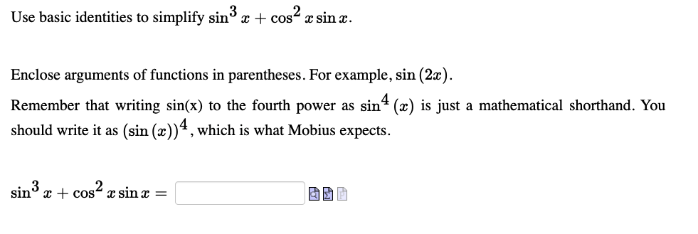  3 2 Use basic identities to simplify sin a: + cos