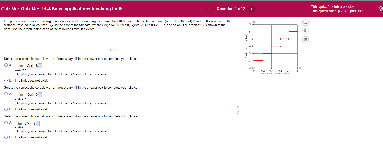 Quiz Me: Quiz Me: 1.14 Solve applications involving limits. Question 1 of