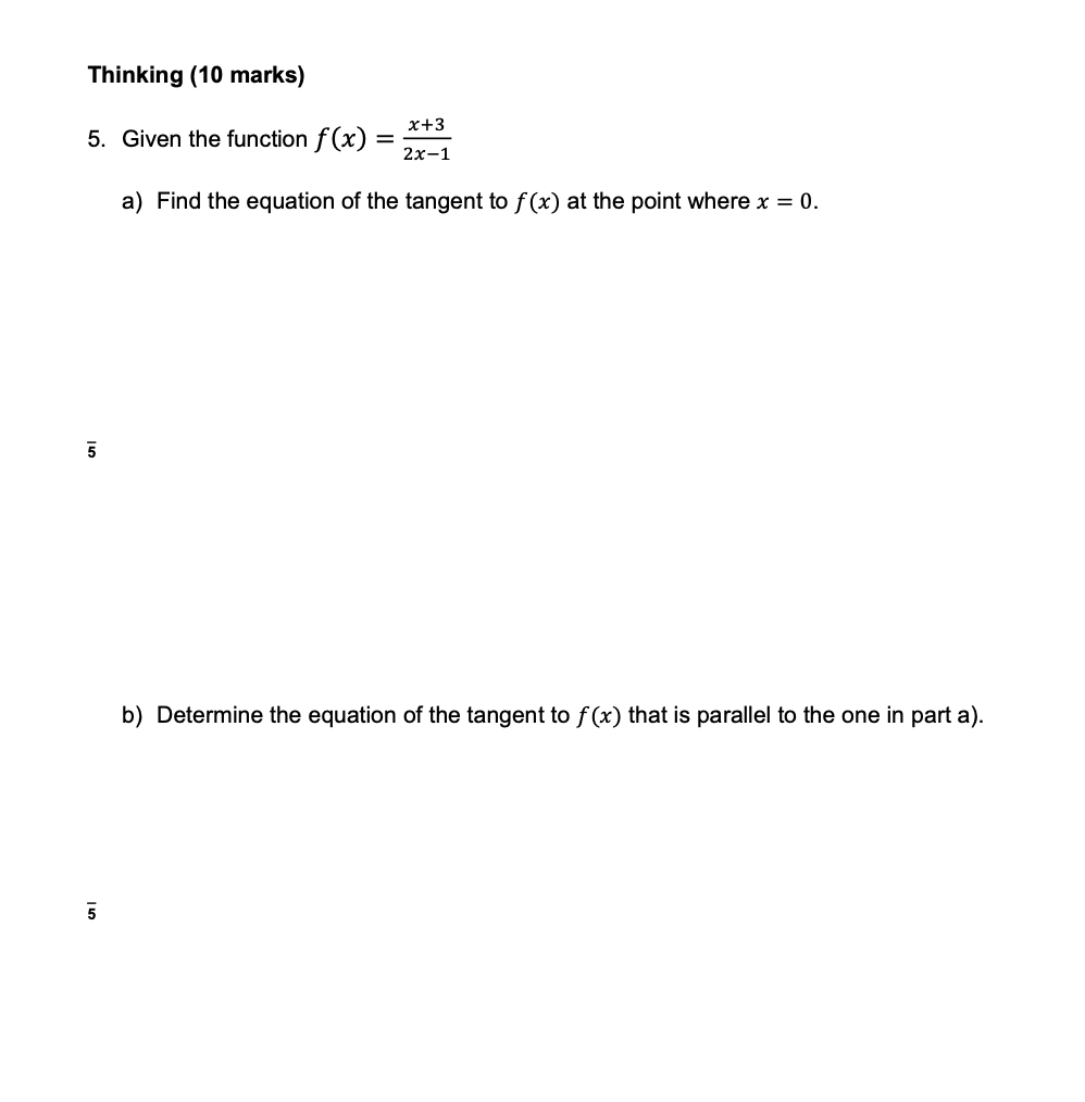 = a) Find the equation of the tangent to f (x) at