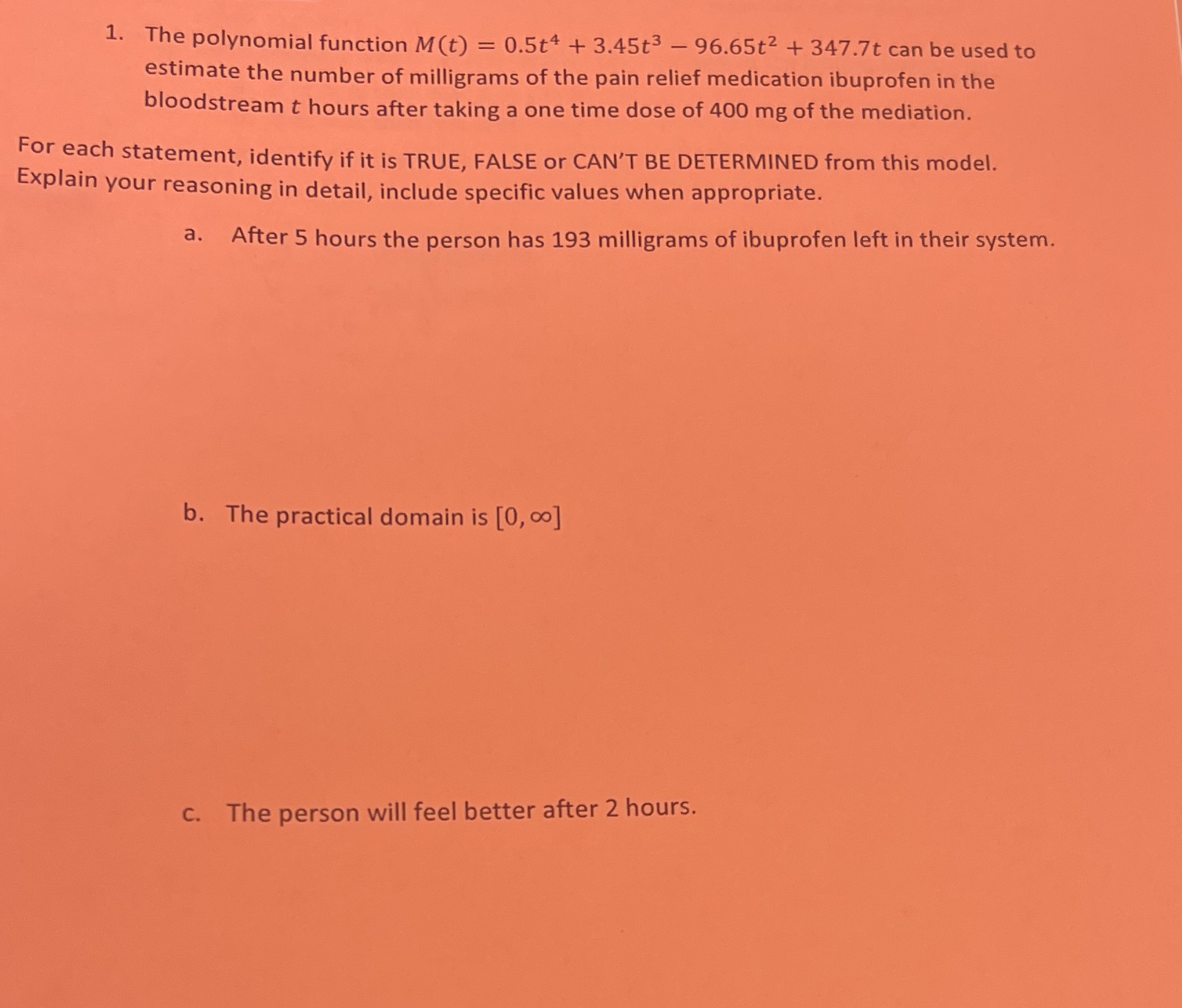 11.3 1. The polynomial function M(t) = 0.5t4 + 3.45t3 - 96.65t2