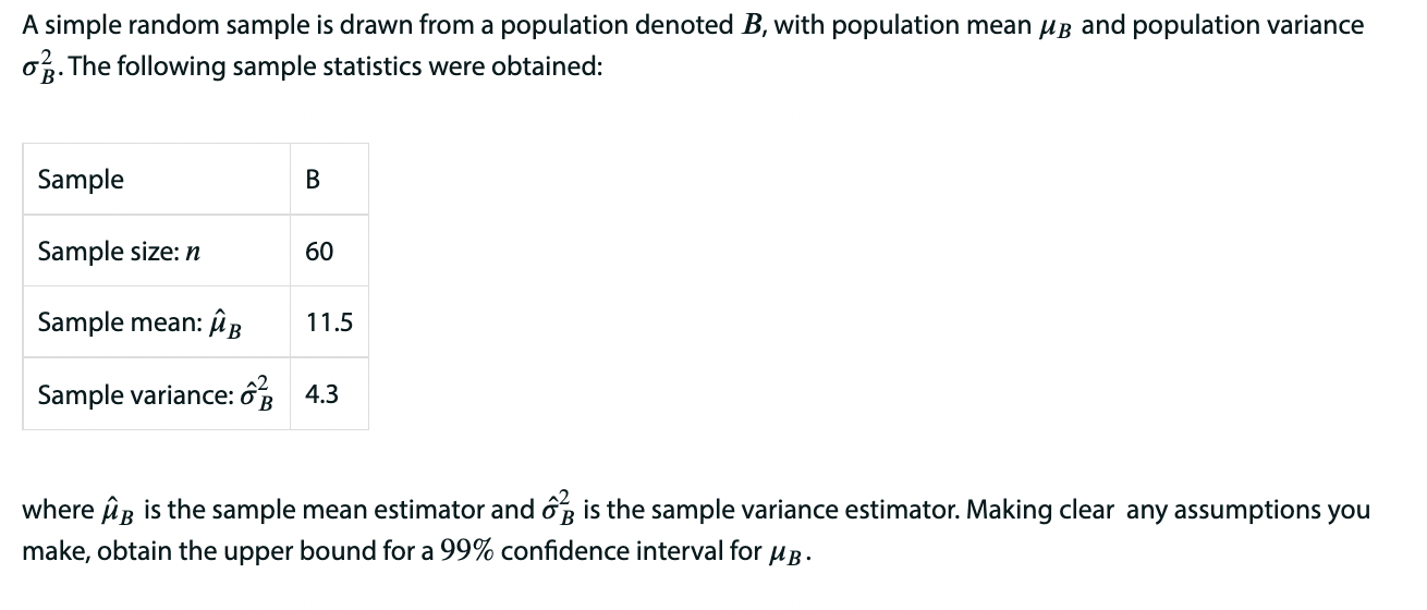 with population mean mg and population variance 0%.The following sample statistics were