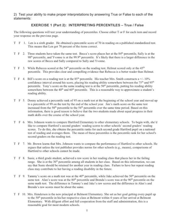 true or false 2) Test your ability to make proper interpretations by