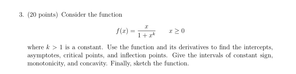 3. {20 points) Consider the function fix} a; = > l+$k