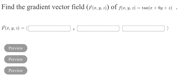 I really need with the three problems please. Thank you! Find the