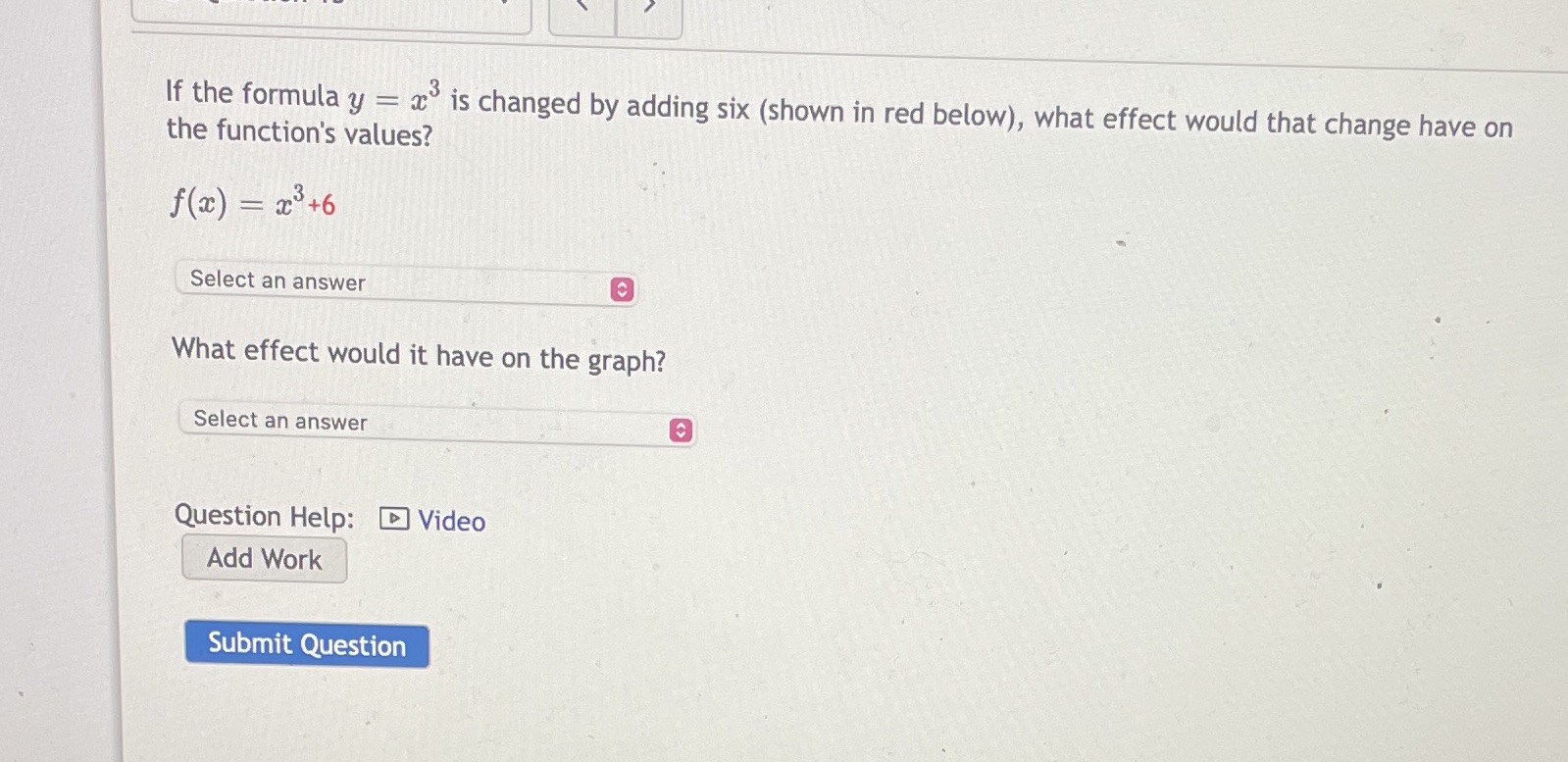  If the formula y = a is changed by adding six