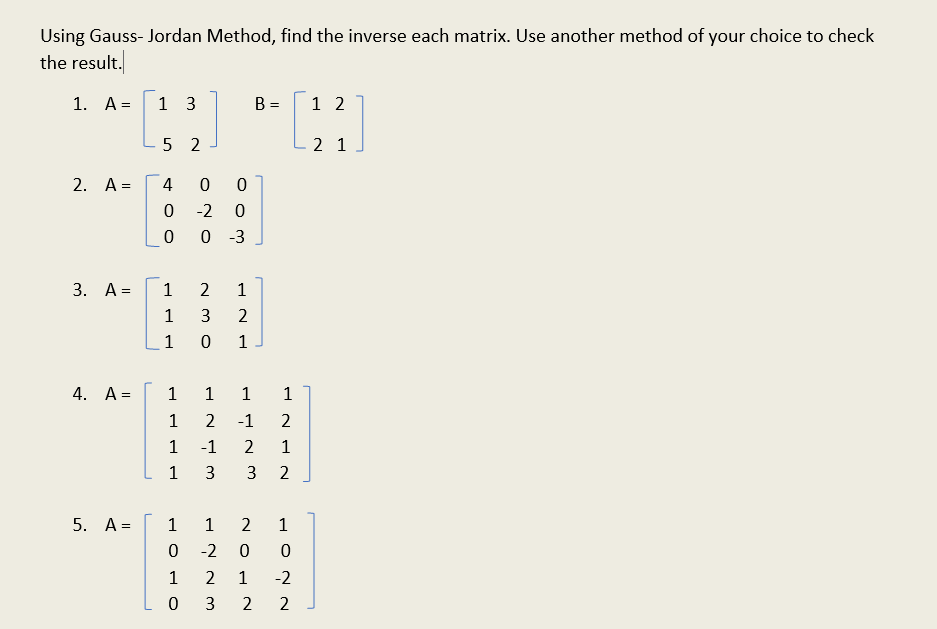 method of your choice to check the result. 1. A = 1