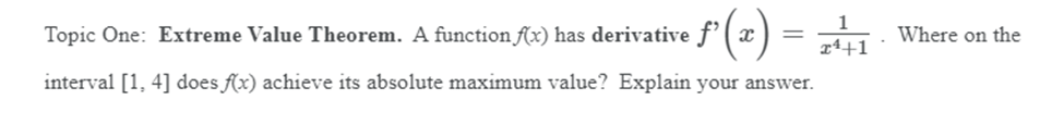 1 14+1 Topic One: Extreme Value Theorem. A function x) has