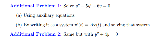 (a) Using auxiliary equations (b) By writing it as a system x'(t)
