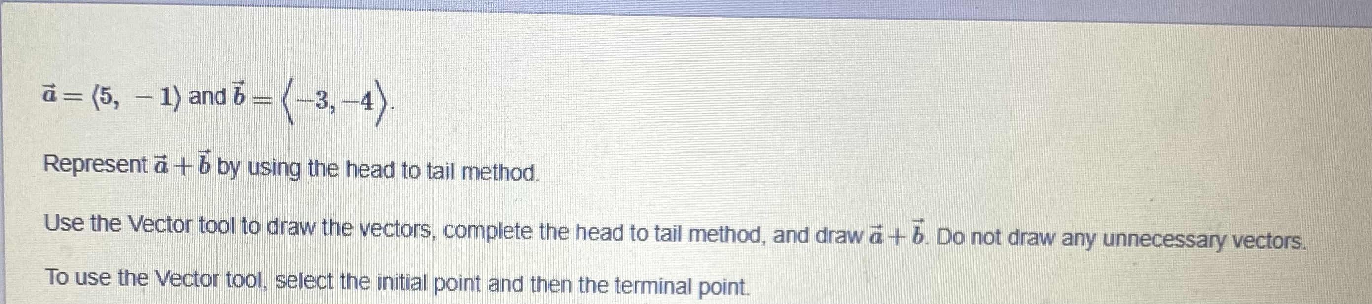 Can someone help me plot this? a = (5, -1) and 6