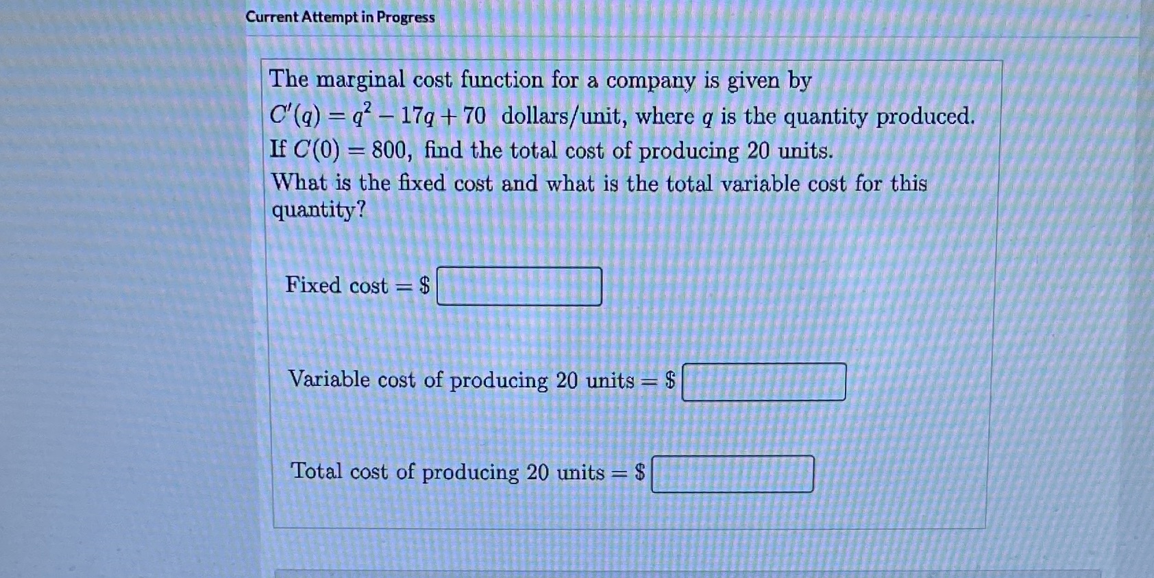5.5 #5 Current Attempt in Progress The marginal cost function for a