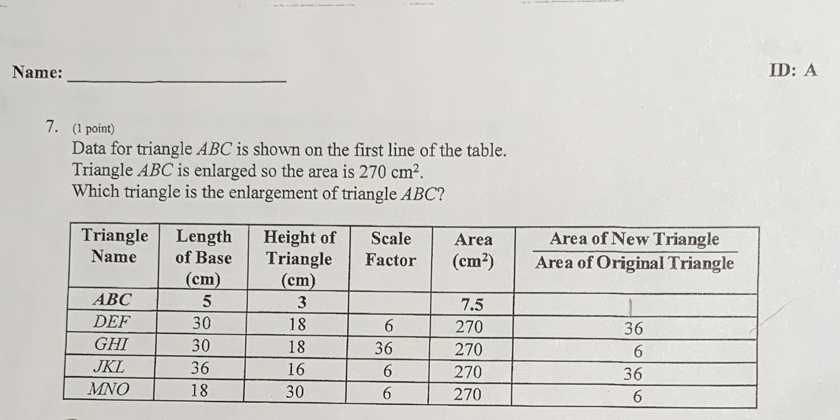 Name: ID: A 7. (1 point) Data for triangle ABC is