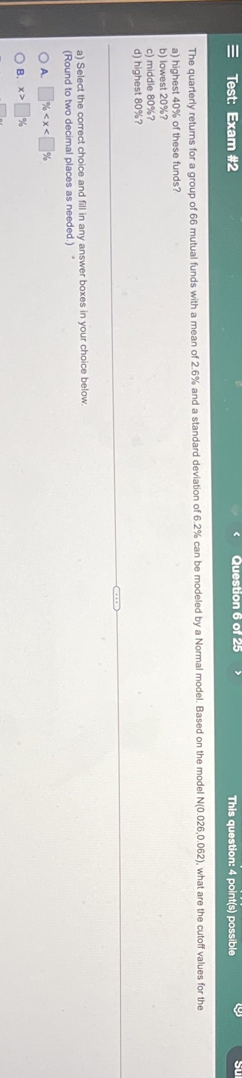 = Test: Exam #2 This question: 4 point(s) possible The quarterly