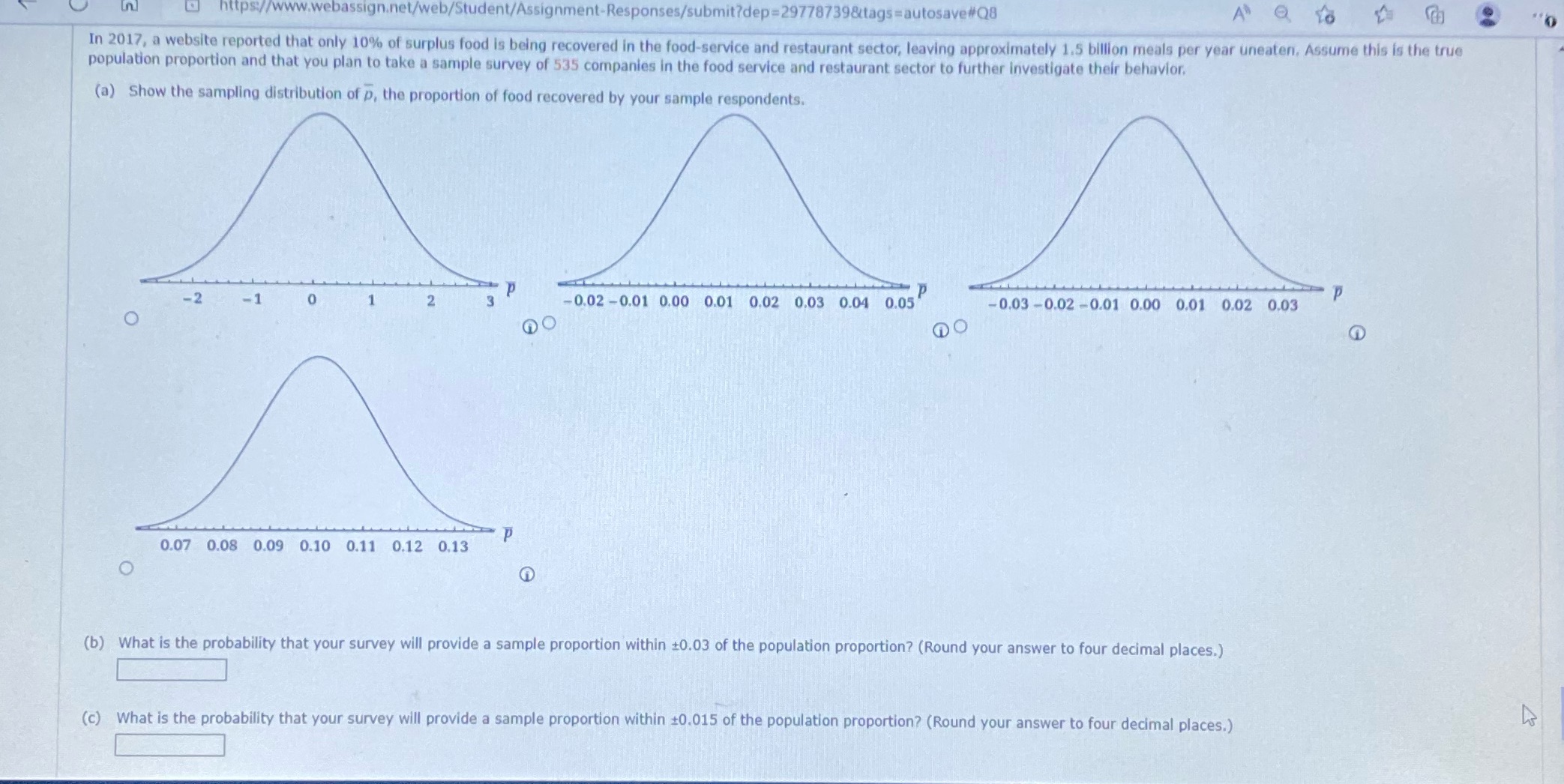 https://www.webassign.net/web/Student/Assignment-Responses/submit?dep=29778739&tags=autosave#Q8 A e to In 2017, a website reported that only