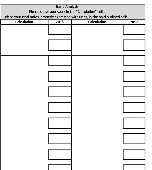 your final ratios, properly expressed with units, in the bold outlined cells.
