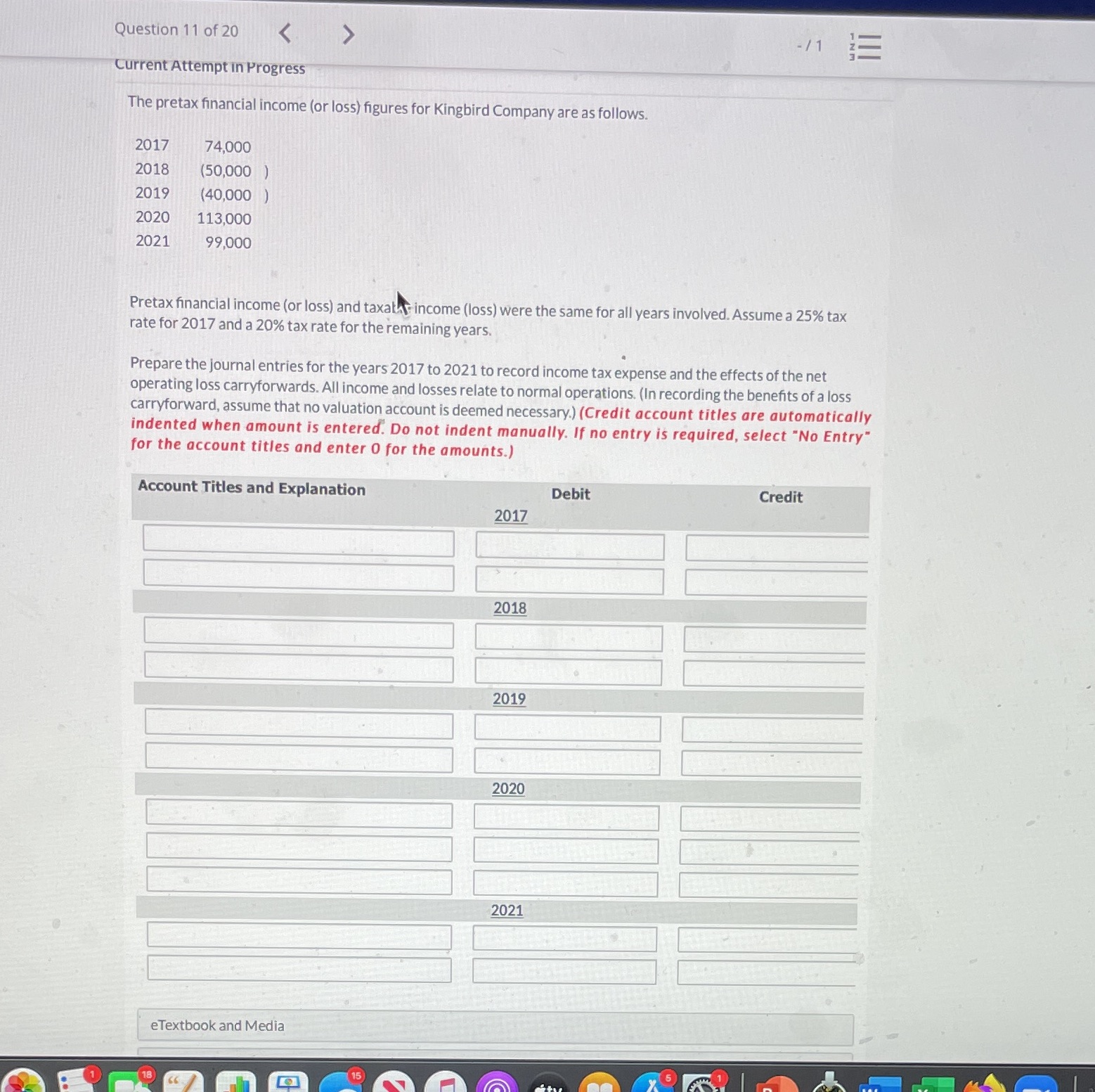 Question 11 of 20 - /1 E Current Attempt in Progress