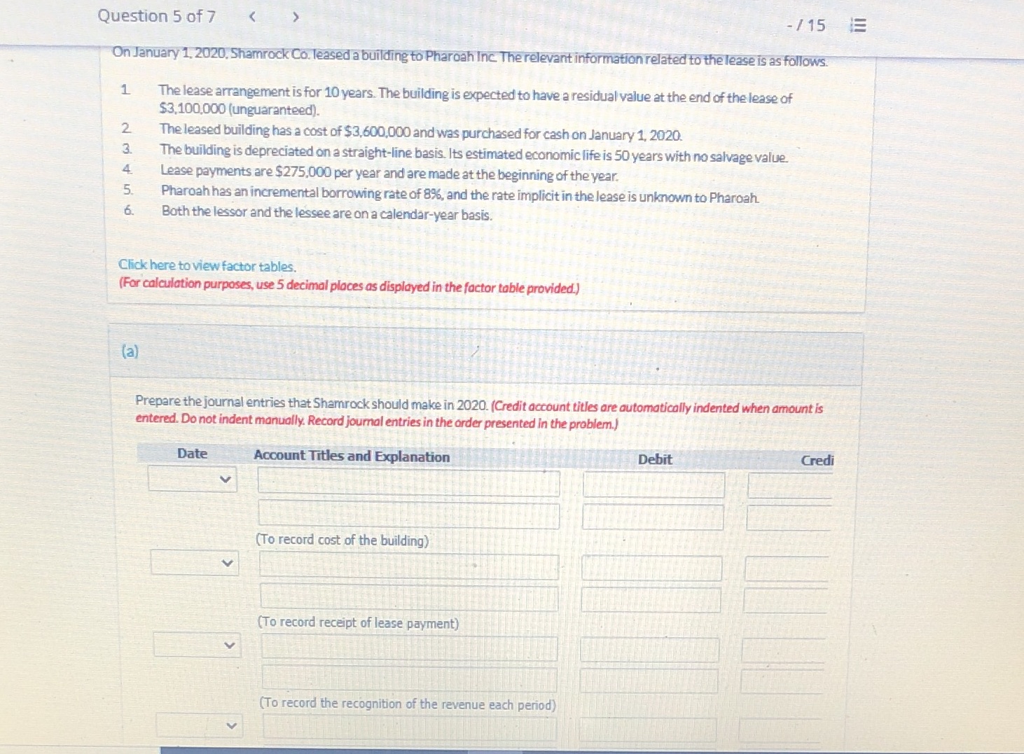 Question 5 of 7 1 2 3 4 5. The lease arrangement