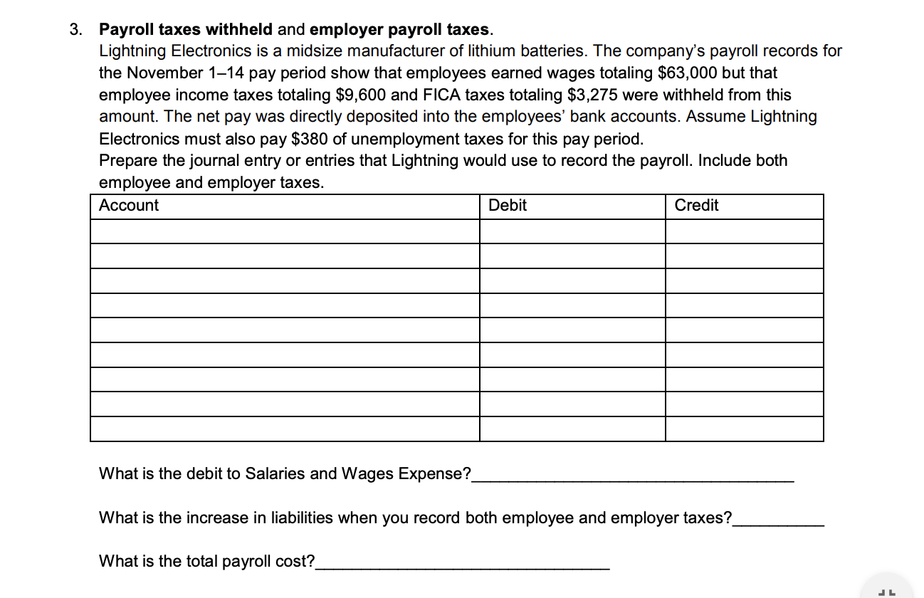 Please provide equations for how to solve this problem set! 3. Payroll