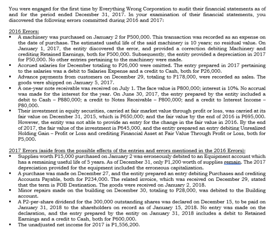  You were engaged for the first time by Everything Wrong Corporation