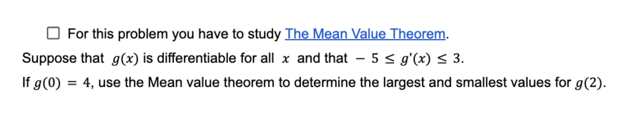 Theorem. Suppose that g(x) is differentiable for all x and that -