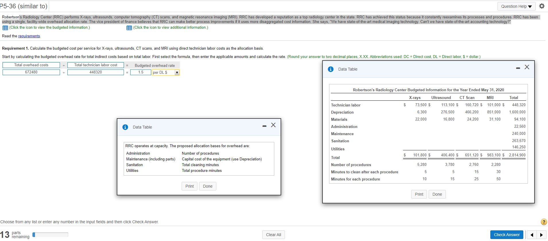 25-36 (similar to) 851 Question Help RobertsonRadiology Center (RRC)performsXrays, ultrasounds, computertomography (CT)
