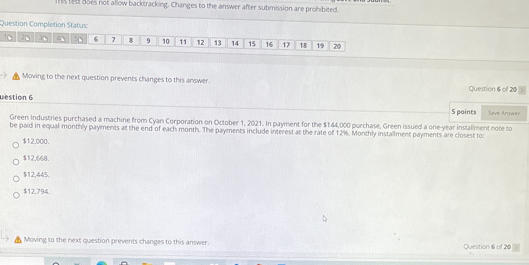  This test does not allow backtracking. Changes to the answer after