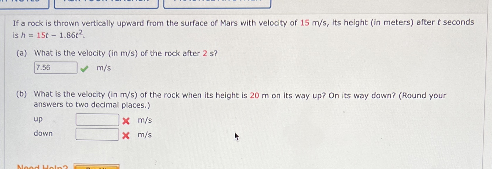 If a rock is thrown vertically upward from the surface of