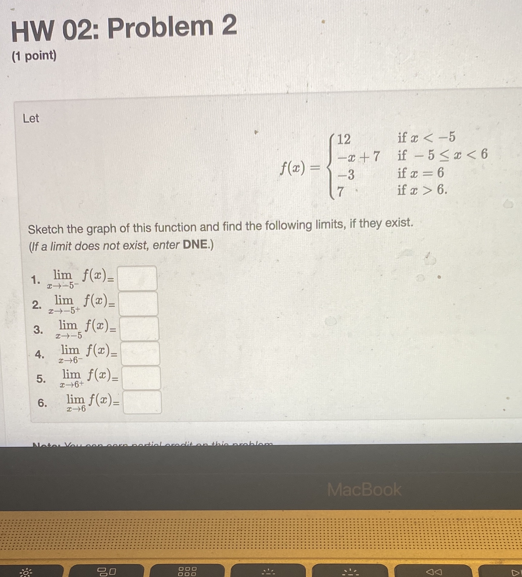 HW 02: Problem 2 (1 point) Let 12 if x 6.
