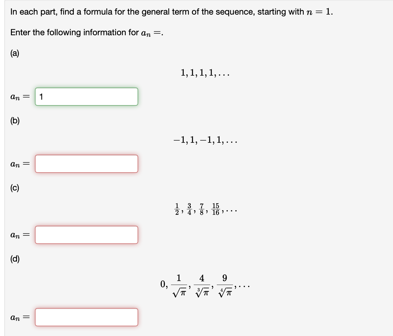the sequence, starting with n = 1. Enter the following information for